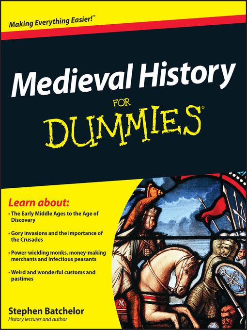 Title details for Medieval History For Dummies by Stephen Batchelor - Wait list